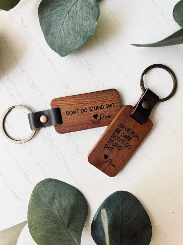 Don't Do Stupid Shit Keychain
